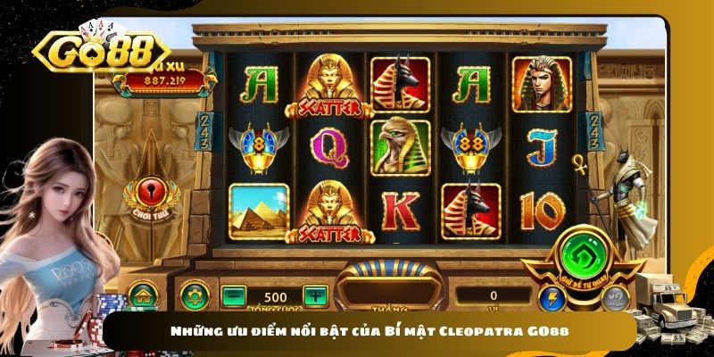 Những ưu điểm nổi bật của Bí mật Cleopatra GO88