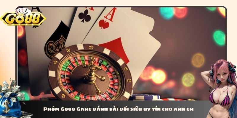 Phỏm Go88 Game đánh bài đổi siêu uy tín cho anh em